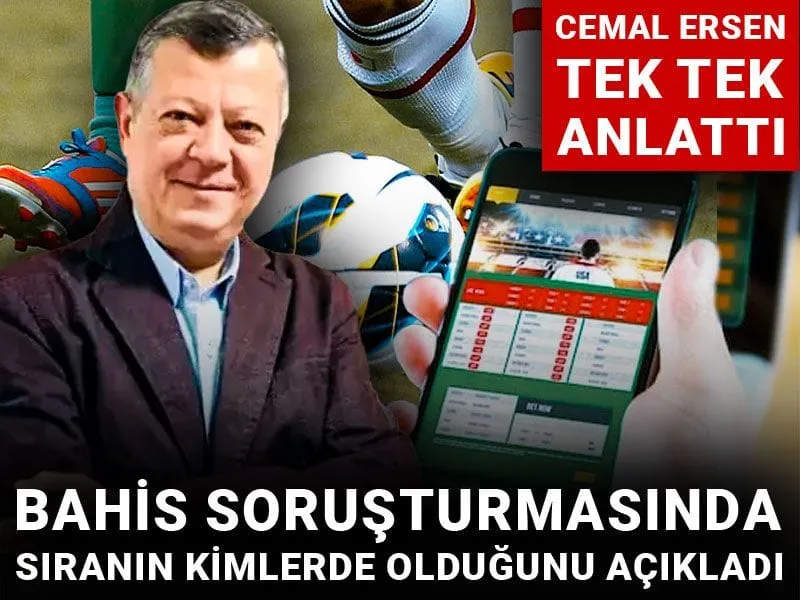 Bahis soruşturmasında sıranın kimlerde olduğunu açıkladı