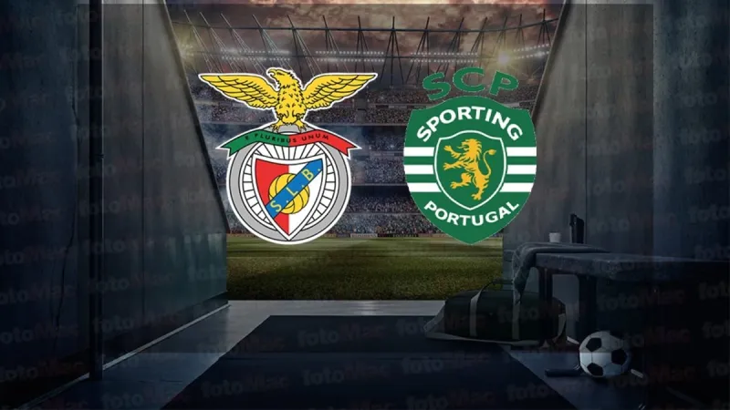 Benfica-Sporting Lizbon MAÇI CANLI İZLE | Benfica-Sporting Lizbon maçı saat kaçta ve hangi kanalda yayınlanacak?
