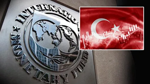 IMF Türkiye'nin büyüme tahminini yükseltti