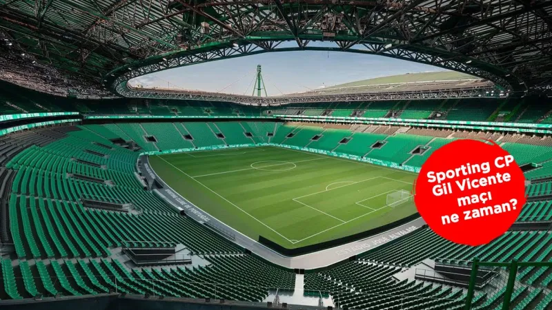 Sporting CP-Gil Vicente maçı ne zaman, saat kaçta, hangi kanalda?